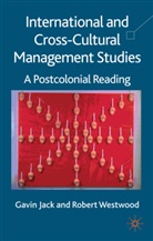 Jack Gavin, Jack, G Jack, G. Jack, Gavin Jack, Gavin (University of Leicester) Westwood Jack... - International and Cross-Cultural Management Studies