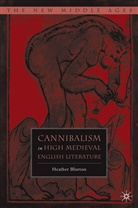 H Blurton, H. Blurton, Heather Blurton - Cannibal Narratives