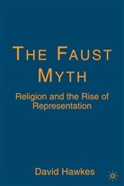 D Hawkes, D. Hawkes, David Hawkes - Faust Myth