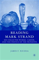 J Nicosia, J. Nicosia, James F. Nicosia - Reading Mark Strand