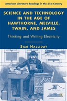 S Halliday, S. Halliday, Sam Halliday - SCIENCE AND TECHNOLOGY IN AGE OF