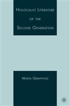 Marita Grimwood, M Vaul-Grimwood, M. Vaul-Grimwood, Marita Le Vaul-Grimwood - Holocaust Literature of the Second Generation