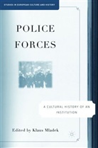 Klaus Mladek, K. Mladek, Klau Mladek, Klaus Mladek - Police Forces