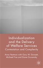 Dowsett, G Dowsett, G. Dowsett, M et al Fine, M. Fine, D. Gursansky... - Individualization and the Delivery of Welfare Services