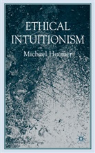 M Huemer, M. Huemer, Michael Huemer, Michael (University of Boulder Huemer - Ethical Intuitionism