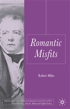R Miles, R. Miles, Robert Miles - Romantic Misfits