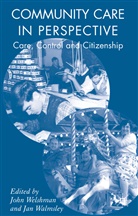 John Welshman, John Walmsley Welshman, Walmsley, Walmsley, J. Walmsley, Jan Walmsley... - Community Care in Perspective