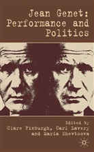 C. Finburgh, Claire Finburgh, Clare Finburgh, Lavery, C Lavery, C. Lavery... - Jean Genet