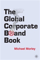 M Morley, M. Morley, Michael Morley - Global Corporate Brand Book