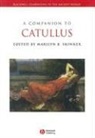 Marilyn B. Skinner, Marilyn B. Skinner - Companion to Catullus