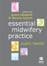 Byrom, Edwards, G Edwards, Grace Edwards, Grace (Liverpool Women''''s Hospital) Byr Edwards, Grace Byrom Edwards... - Essential Midwifery Practice