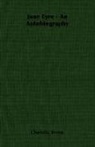 Charlotte Bronte - Jane Eyre - An Autobiography
