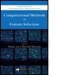 Huan (Arizona State University Liu, Huan Motoda Liu, Huan Liu, Huan (Arizona State University Liu, Liu Huan, Hiroshi Motoda... - Computational Methods of Feature Selection
