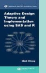 Mark Chang - Adaptive Design Theory and Implementation Using Sas and R