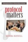 Sandra Boswell - Protocol Matters
