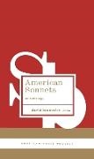 David Bromwich, David (EDT) Bromwich, David Bromwich - American Sonnets: an Anthology American Poets Project #25