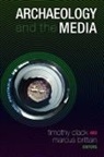 Timothy (EDT)/ Brittain Clack, Marcus Brittain, Timothy Clack, Timothy A. R. Clack - Archaeology and the Media