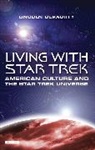 Lincoln Geraghty, Geraghty Lincoln - Living with Star Trek