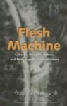 Critical Art Ensemble - Flesh Machine: Cyborgs, Designer Babies, and New Eugenic Consciousness