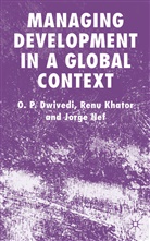 Dwivedi, O Dwivedi, O. Dwivedi, O. P. Dwivedi, O. P. Khator Dwivedi, O.P. Dwivedi... - Managing Development in a Global Context