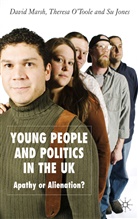 &amp;apos, S Jones, S. Jones, Su Jones, Marsh, D Marsh... - Young People and Politics in the Uk