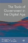 Christophe Hood, Christopher Hood, Christopher C. Hood, Christopher C. Margetts Hood, Helen Margetts, Helen Z. Margetts - The Tools of Government in the Digital Age