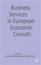 Luis Kox Rubalcaba, KOX, Kox, H. Kox, Henk Kox, Rubalcaba... - Business Services in European Economic Growth