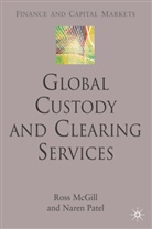 Mcgill, R McGill, R. McGill, Ross McGill, Ross Patel Mcgill, MCGILL ROSS PATEL NAREN... - Global Custody and Clearing Services