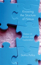 Stathis Psillo, S Psillos, S. Psillos, Stathis Psillos - Knowing the Structure of Nature