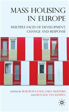 Sako Musterd, Rob Musterd Rowlands, Kenneth A Loparo, R van Kempen, R. Van Kempen, Ronald Van Kempen... - Mass Housing in Europe