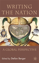 Stefan Berger, Berger Stefan, S. Berger, Stefan Berger - Writing the Nation