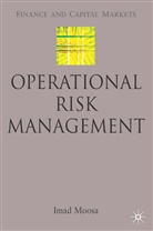 I Moosa, I. Moosa, Imad Moosa, Imad A. Moosa - Operational Risk Management
