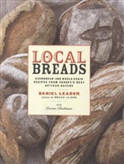 Lauren Chattman, Daniel Leader, Jonathan Lovekin, Alan Witschonke - Local Breads