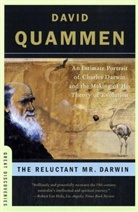 David Quammen - The Reluctant Mr. Darwin