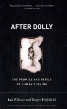 Roger Highfield, Ian Wilmut - After Dolly