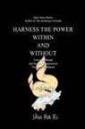 Gary Jones Harris - Harness the Power Within and Without