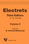 R. Gerhard-Multhaupt, Multhaupt, Multhaupt Gerhard-Multhaupt R, Reimund Gerhard-Multhaupt - Electrets 3rd Ed. Vol 2