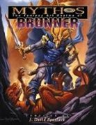 Frank/ Spurlock Brunner, J. David Spurlock, Spurlock J David, Frank Brunner, J. David Spurlock - Mythos