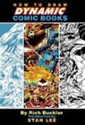 Rich Buckler, Rich/ Lee Buckler, Buckler Rich, Stan Lee, Lee Stan - How to Draw Dynamic Comic Books