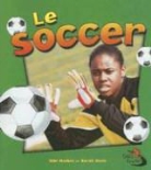 Sarah Dann, Niki Walker - Le Soccer