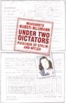 Margarete Buber-Neumann - Under Two Dictators