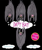 Tony Ross, Jeanne Willis, Willis Jeanne, Tony Ross, Ross Tony - Daft Bat