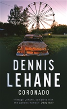 Dennis Lehane - Coronado