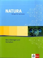 Natura, Biologie für Gymnasien, Ausgabe für die Oberstufe: Neurobiologie und Verhalten