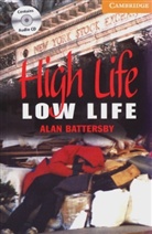 Alan Battersby - High Life, Low Life. Buch und CD
