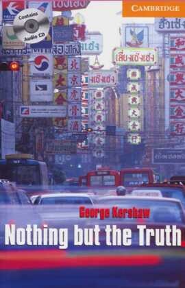 George Kershaw - Nothing but the Truth. Buch und CD - Text in English. Intermediate. B1 PET