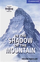 Helen Naylor - In the Shadow of the Mountain. Buch und CD