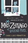 Olivia Lichtenstein - Mrs Zhivago of Queen's Park