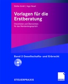 Stefa Arndt, Stefan Arndt, Ingo Heuel - Vorlagen für die Erstberatung - 2: Gesellschafts- und Erbrecht, m. CD-ROM