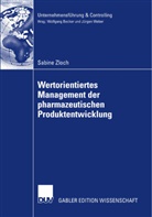 Sabine Zloch - Wertorientiertes Management der pharmazeutischen Produktentwicklung